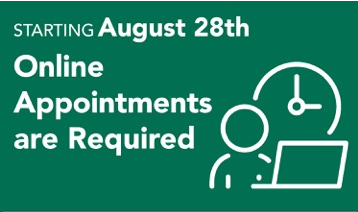 Starting August 28 online appointments are required