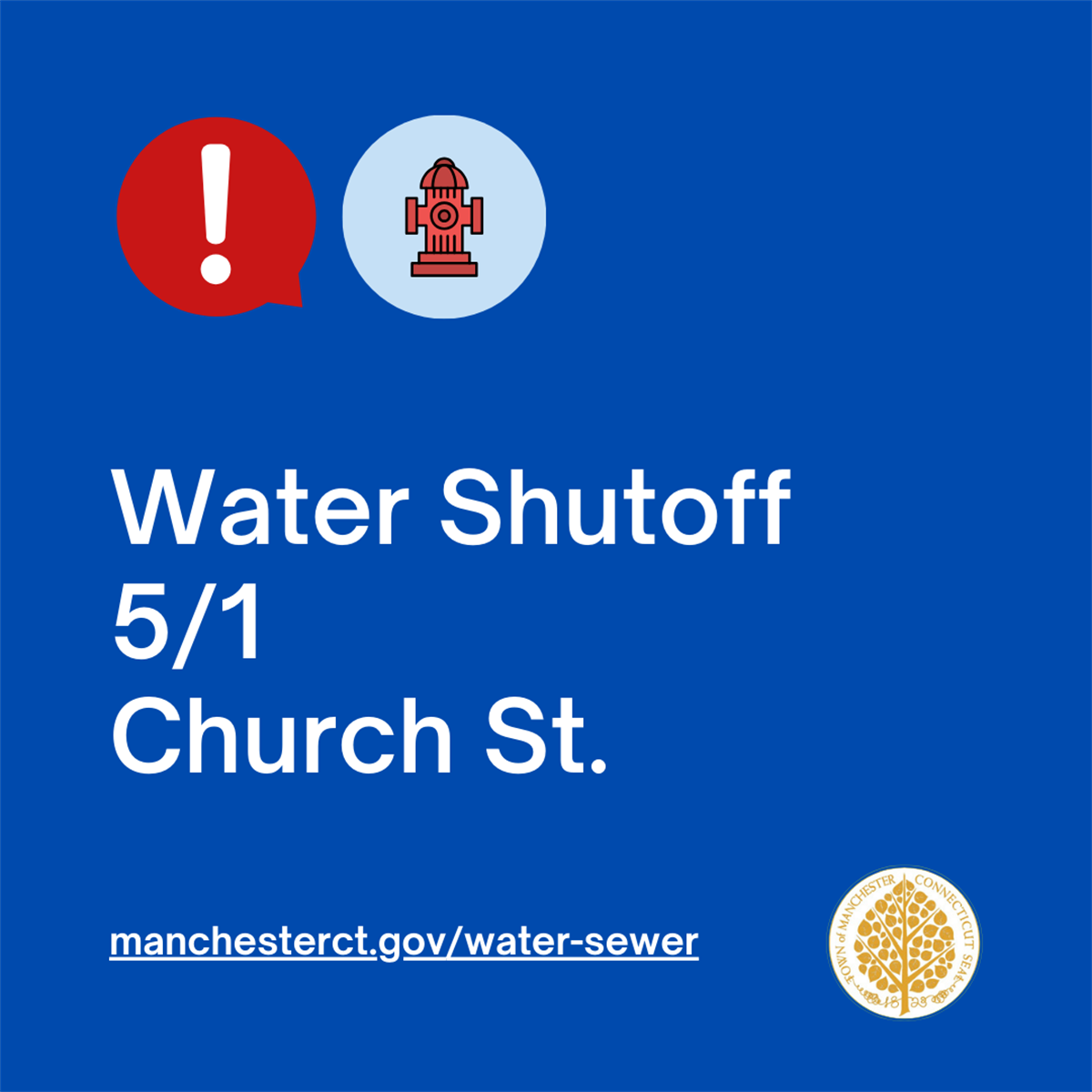Water Shut Off Notification Examples Water Shutoff Notification 5/1 Town of Manchester
